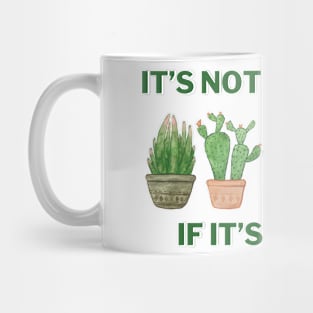 It's Not Hoarding If It's Plants Mug